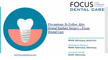 Precautions To Follow After Dental Implant Surgery by Focus Dental Care