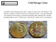 Reasonable Cold Storage Coins