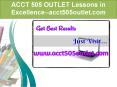 ACCT 505 OUTLET Lessons in Excellence--acct505outlet.com PowerPoint PPT Presentation