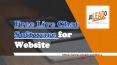 Get Free Live Chat Software for Your Website PowerPoint PPT Presentation