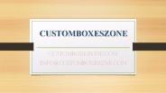 Custom Printed Boxes Wholesale