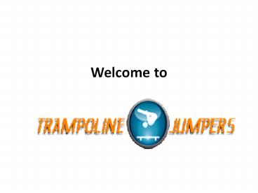 Trampoline Jumpers