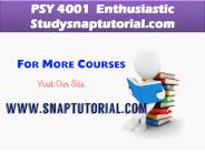 PSY 4001  Enthusiastic Study/snaptutorial.com