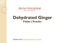 Dehydrated Ginger Flakes and Powder PowerPoint PPT Presentation