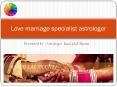 Love Marriage Specialist Astrologer | Astrologer Ram ji Shastri PowerPoint PPT Presentation