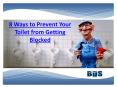 Here Are 8 ways to Prevent Your Toilet From Getting Blocked. Checked Out The PPT to know More. PowerPoint PPT Presentation