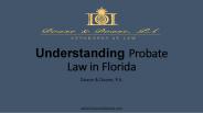 Understanding Probate Law in Florida