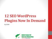 12 SEO WordPress Plugins Now In Demand