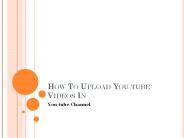 How To Upload Youtube Videos In Youtube Channel