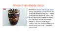 African Handmade decor PowerPoint PPT Presentation
