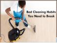 Bad Cleaning Habits You Need to Break PowerPoint PPT Presentation