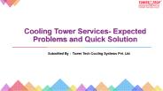 Cooling Tower Services- Expected Problems and Quick Solution