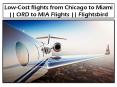 Get the cheap flights from Chicago to Miami at flightsbird
