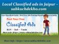 Local Classified ads in Jaipur - sabkuchdekho.com