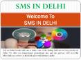 Best Bulk SMS Service Provider in Delhi- India | SMS in Delhi PowerPoint PPT Presentation