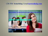 CIS 554 Something Great /newtonhelp.com