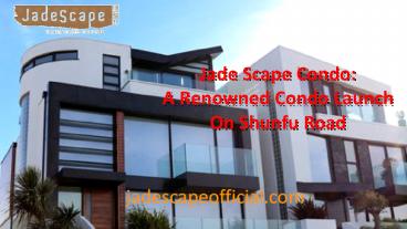 New Condo Launch 2018 | Jadescape Official