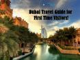 Dubai Travel Guide for First Time Visitors! PowerPoint PPT Presentation