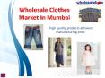 Wholesale clothes market in Mumbai PowerPoint PPT Presentation