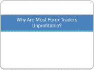 Why are most Forex Traders Unprofitable?