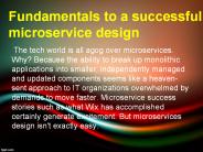 Fundamentals to a successful microservices design