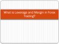 What is Leverage and Margin in Forex Trading? PowerPoint PPT Presentation