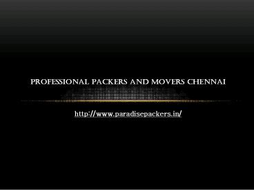 Professional Packers and Movers Chennai