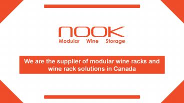 Adjustable Wine Racks - Nook Canada