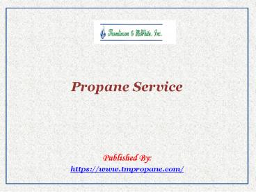 Propane Service