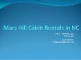 Mars Hill Cabin Rentals (1) PowerPoint PPT Presentation