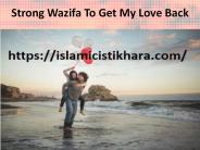 Strong Wazifa To Get My Love Back