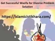 Get Successful Wazifa for Divorce Problem Solution