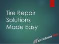 Tire Repair Solutions Made Easy PowerPoint PPT Presentation