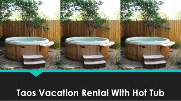 The All New Taos Vacation Rental With Hot Tub