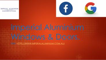 Imperial Aluminium Windows & Doors Pty Ltd (1)
