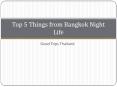 Top 5 Things from Bangkok Night Life PowerPoint PPT Presentation