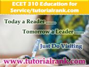 ECET 310 Education for Service--tutorialrank.com