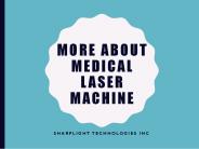 More About Medical Laser Machine