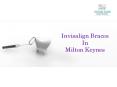 Invisalign Braces In Milton Keynes PowerPoint PPT Presentation