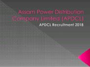 Assam Power Distribution Company Limited  Recruitment 2018