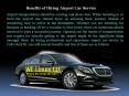 Benefits of Hiring Airport Car Service PowerPoint PPT Presentation