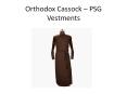 Orthodox Cassock - PSG Vestments (1) PowerPoint PPT Presentation