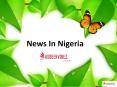 News In Nigeria PowerPoint PPT Presentation