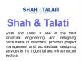 Civil And Structural Engineering Consultants - Shah and Talati PowerPoint PPT Presentation