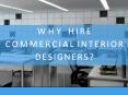 Why hire Commercial Interior Designers? PowerPoint PPT Presentation