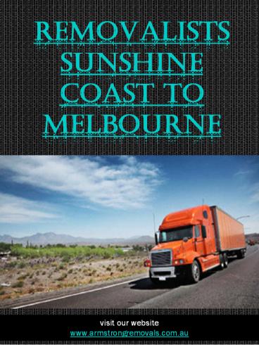 Removalists Sunshine Coast To Melbourne