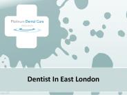 Dentist In East London