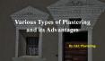 Various Types of Plastering and its Advantages in San Jose PowerPoint PPT Presentation