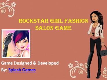 Rockstar Girl Fashion Salon Game