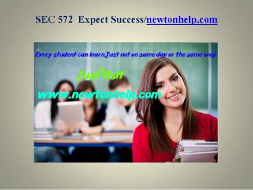 SEC 572 Expect Success/Newtonhelp.com